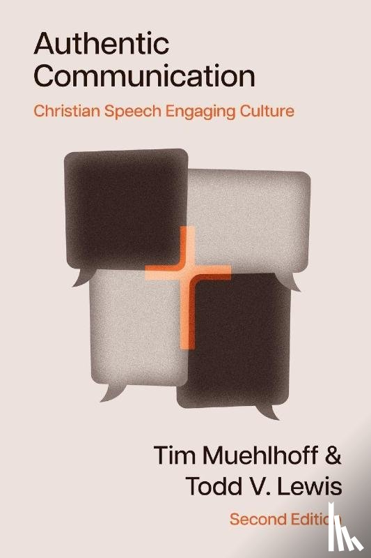 Muehlhoff, Tim, Lewis, Todd V. - Authentic Communication