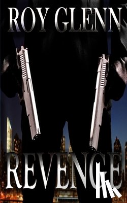 Glenn, Roy - Revenge