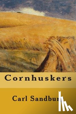 Sandburg, Carl - Cornhuskers