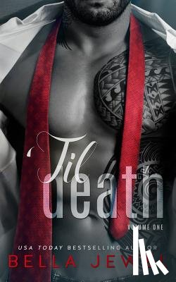 Jewel, Bella - 'Til Death - Part 1