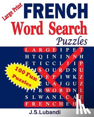 Lubandi, J. S. - Large Print FRENCH Word Search Puzzles