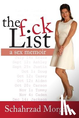 Morgan, Schahrzad - The F-ck List