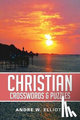 Elliott, Andre W - Christian Crosswords & Puzzles
