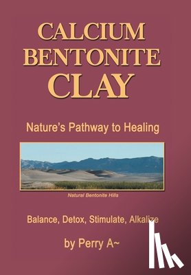 Perry a - Calcium Bentonite Clay