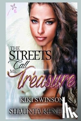 Swinson, Kiki - The Streets Call Me Treasure