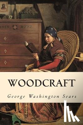 Sears, George Washington - Woodcraft