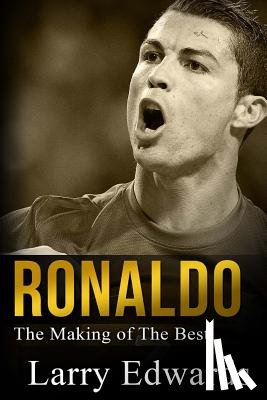 Edwards, Larry - Ronaldo: The Making of the Best Soccer Player in the World. Easy to read for kids with stunning graphics. All you need to know