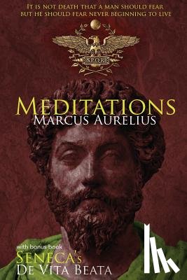 Aurelius, Marcus - Meditations and de Vita Beata