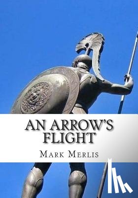Merlis, Mark - An Arrow's Flight