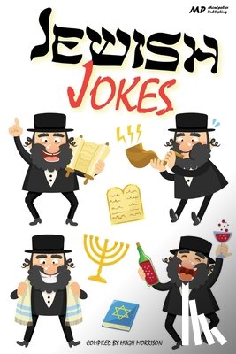Morrison, Hugh - Jewish Jokes: Gags and Funny Stories in the Great Jewish Tradition