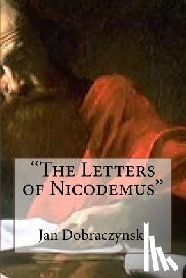 Morek, Adam Jacek - "The Letters of Nicodemus"