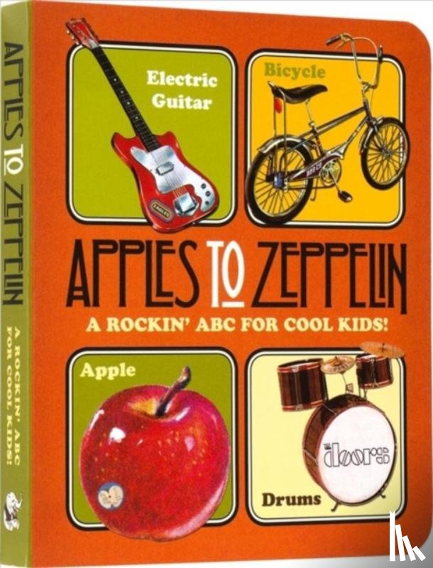 Darling, Mr Benjamin - Apples to Zeppelin - A Rockin' ABC for Cool Kids!.