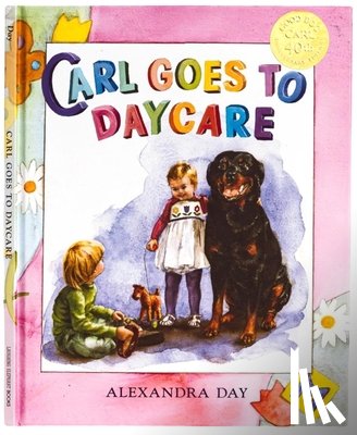 Day, Alexandra - Carl Goes to Daycare 40th Anniversary Edition