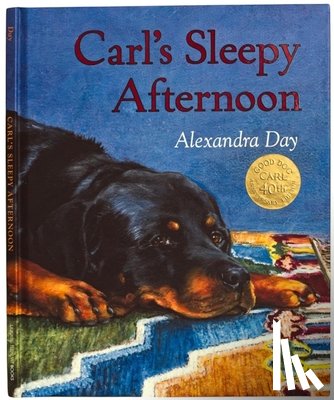 Day, Alexandra - Carl's Sleepy Afternoon 40th Anniversary Edition