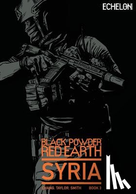 Taylor, Josh - Black Powder Red Earth Syria V3: Evergreen