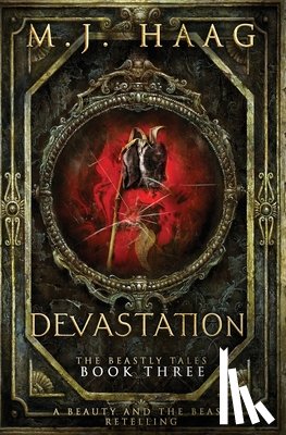 Haag, M. J. - Devastation: A Beauty and the Beast Novel