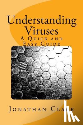 Clark, Jonathan - Understanding Viruses