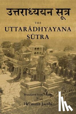 Jacobi, Hermann - Uttaradhyayana Sutra