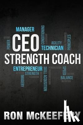 McKeefery, Ron - CEO Strength Coach