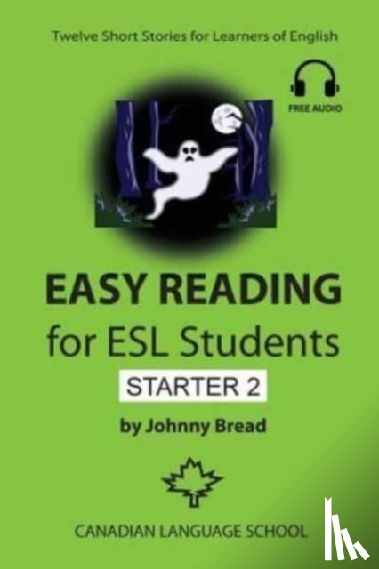 Bread, Johnny - Easy Reading for ESL Students - Starter 2