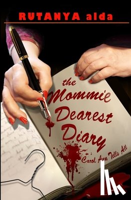 Bright, Jeremy - The Mommie Dearest Diary: Carol Ann Tells All