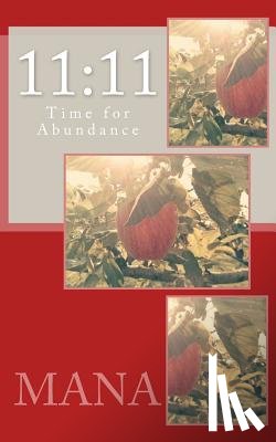 Mana - 11: 11: Time for Abundance