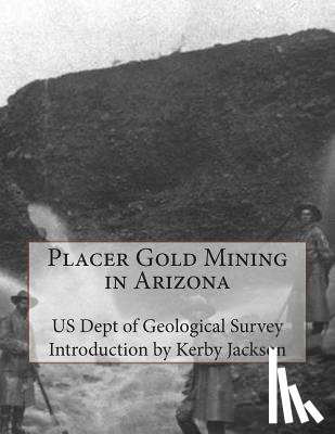 Jackson, Kerby - Placer Gold Mining in Arizona