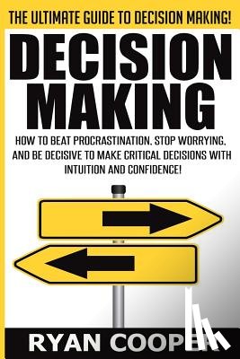 Cooper, Ryan - DECISION MAKING