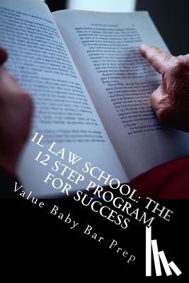 Prep, Value Baby Bar - 1L Law School: The 12 Step Program For Success: Contracts, Torts, Criminal law Questions Asked and Answered