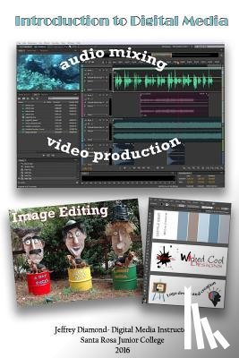 Diamond, Jeffrey Mark - Introduction to Digital Media