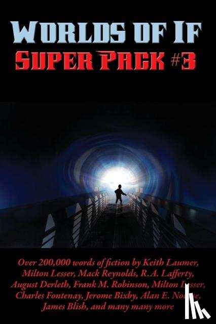 Laumer, Keith, Blish, James, Lafferty, R a - Worlds of If Super Pack #3