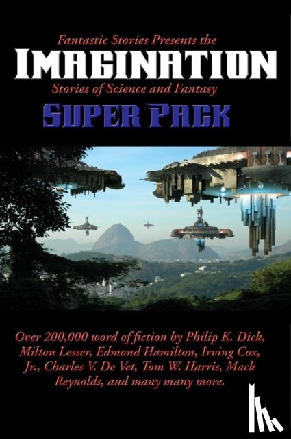 Dick, Philip K - Fantastic Stories Presents the Imagination Super Pack