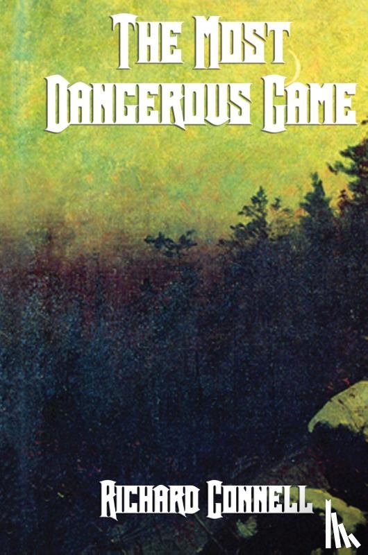 Connell, Richard - The Most Dangerous Game