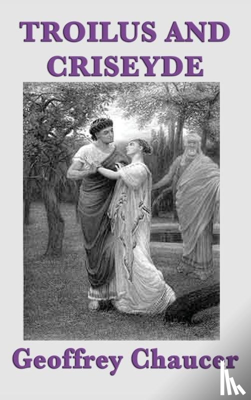 Chaucer, Geoffrey - Troilus and Criseyde