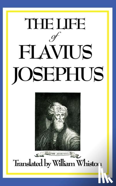 Josephus, Flavius - The Life of Flavius Josephus