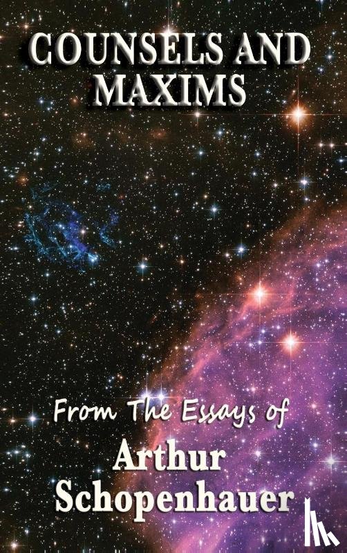 Schopenhauer, Arthur - Counsels and Maxims