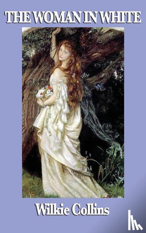 Collins, Wilkie - The Woman in White