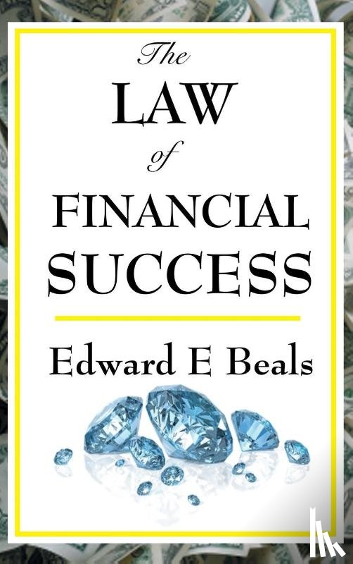 Beals, Edward E - The Law of Financial Success