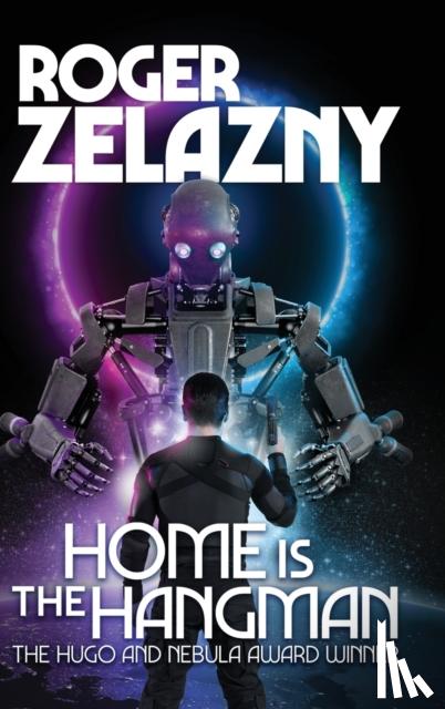 Zelazny, Roger - Home is the Hangman