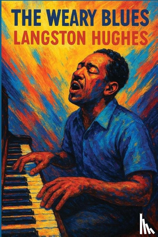 Hughes, Langston - The Weary Blues