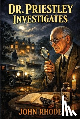 Rhode, John - Dr. Priestley Investigates