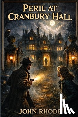 Rhode, John - Peril at Cranbury Hall