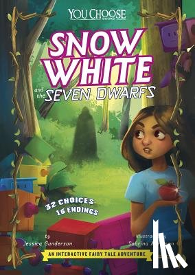 Gunderson, Jessica - Snow White and the Seven Dwarfs: An Interactive Fairy Tale Adventure
