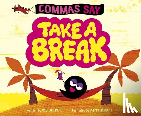 Dahl, Michael - Commas Say Take a Break