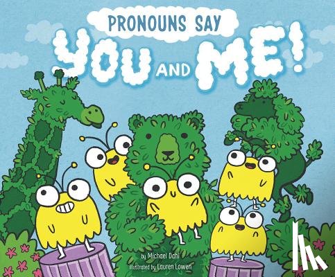 Lowen, Lauren - Pronouns Say You and Me!