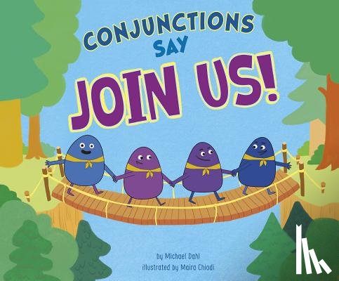 Dahl, Michael - Conjunctions Say Join Us!
