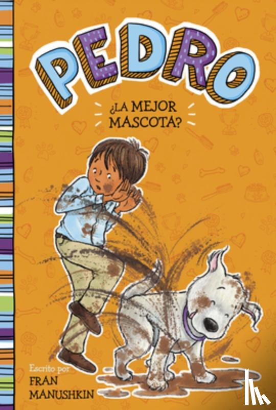 Manushkin, Fran - ¿La Mejor Mascota?
