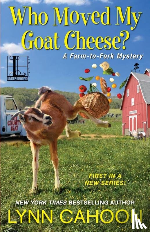 Cahoon, Lynn - Who Moved My Goat Cheese?