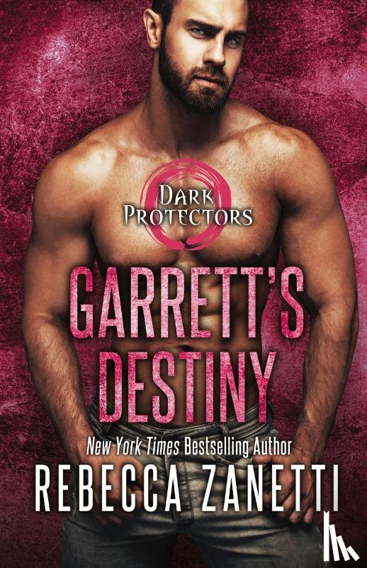 Zanetti, Rebecca - Garrett's Destiny