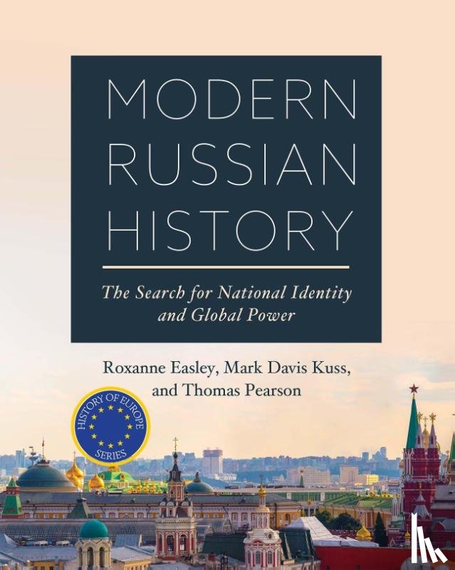 Roxanne Easley, Thomas Pearson, Mark Davis Kuss - Modern Russian History